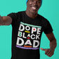 Dope Black Dad